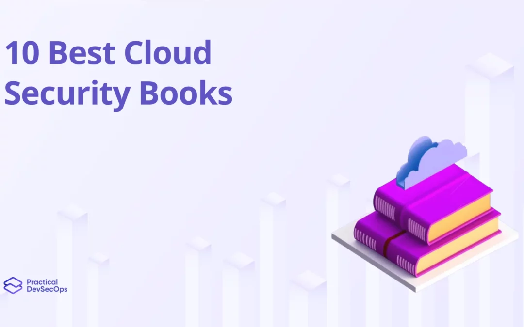 10 Best Cloud Security Books for 2024