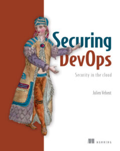 Securing DevOps- Security in the Cloud by Julien Vehent - 8