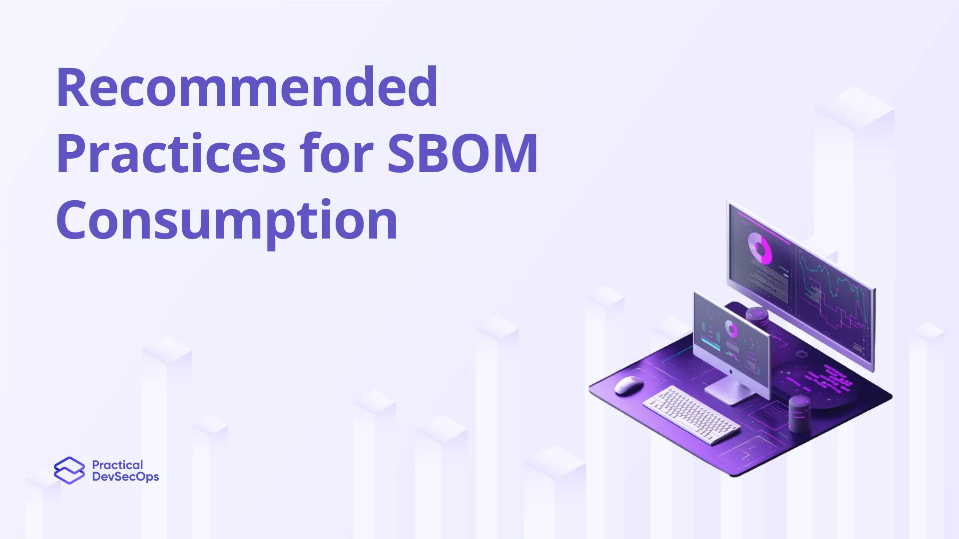 recommended-practices-for-sbom-consumption